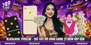 Blackjack 789CLUB