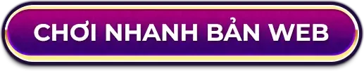 chơi nhanh bản web