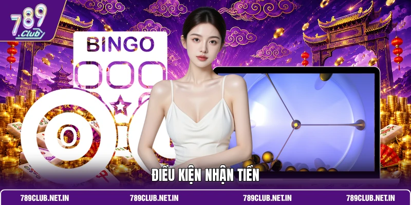 Điều kiện nhận tiền