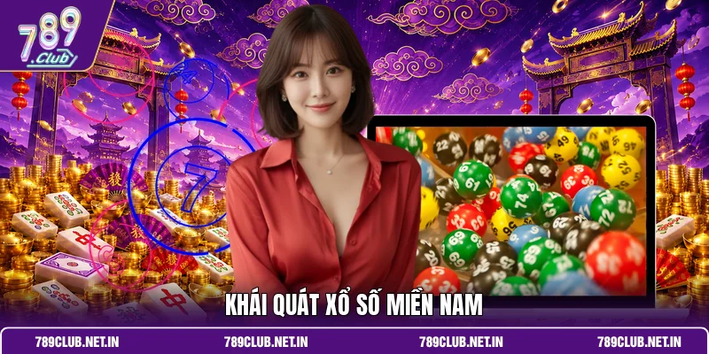 Khái quát xổ số miền Nam