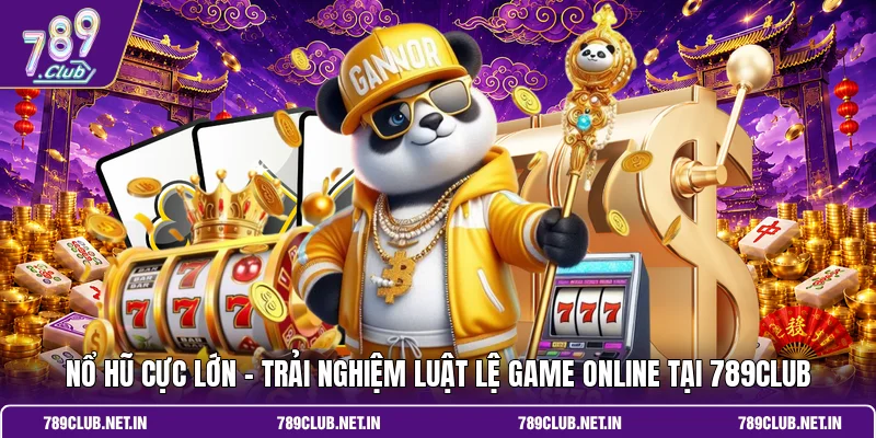 nổ hũ cực lớn