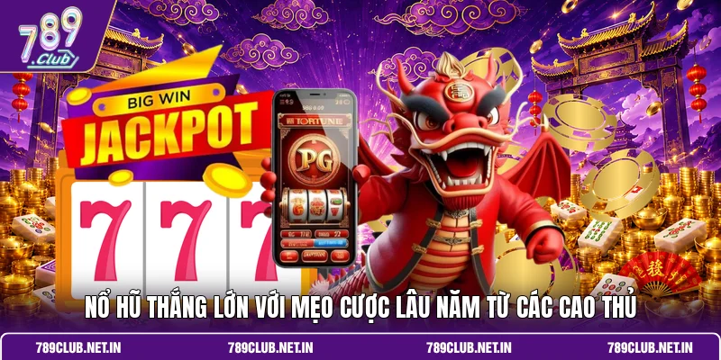 nổ hũ thắng lớn