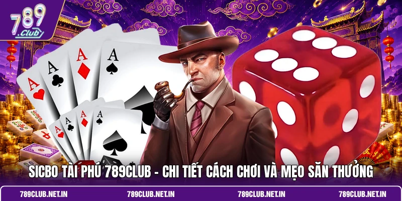 Sicbo Tài Phú 789CLUB