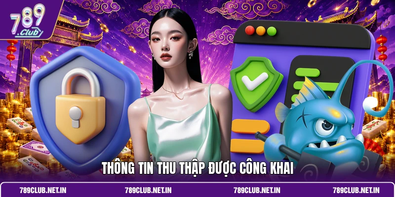 Thông tin thu thập được công khai